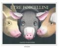 I tre porcellini