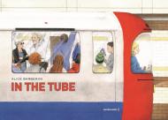 In the tube. Ediz. a colori