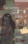 La verità sul caso Sara Lane