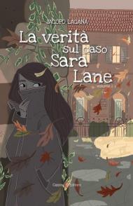 La verità sul caso Sara Lane