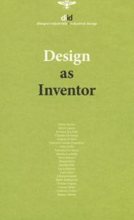 Diid disegno industriale. Ediz. inglese (2018). Vol. 65: Design as inventor.