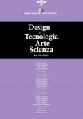 Diid disegno industriale. Vol. 67-69: Design e tecnologia, arte, scienza.