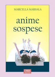 Anime sospese. Ediz. integrale