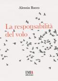La responsabilità del volo. Ediz. integrale