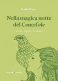 Nella magica notte del Cantafole. Storie, favole, ecofiabe