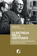 La battaglia per la Costituente. Il contributo dei socialisti nell'elaborazione della Carta Costituzionale