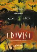 I divisi. Vorrh. Vol. 3