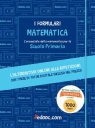 Matematica. L'essenziale della matematica per la Scuola primaria. Con Contenuto digitale per accesso on line