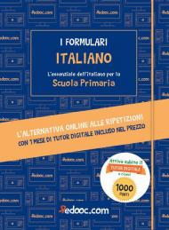 Italiano. L'essenziale dell'italiano per la Scuola primaria. Con espansione online