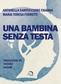 Una bambina senza testa