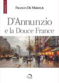 D'Annunzio e la douce France