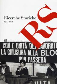 Ricerche storiche (2019). Vol. 127