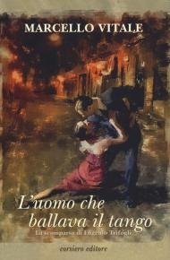 L' uomo che ballava il tango