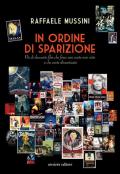 In ordine di sparizione. Più di duecento film che forse non avete mai visto o che avete dimenticato