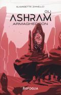 Armagheddon. Gli Ashram. Vol. 3