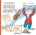 Incredibile diario segreto di Mozart (L')