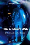 The chosen one. Il cristallo della forza