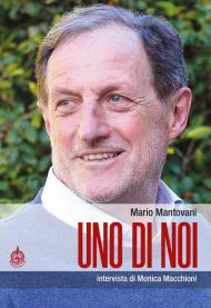 Uno di noi. Intervista di Monica Macchioni