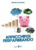 Arricchirsi risparmiando