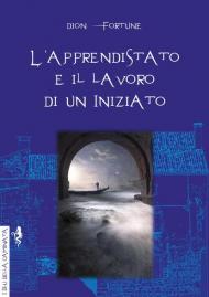 L' apprendistato e il lavoro di un iniziato