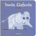 Dante elefante. Ediz. illustrata