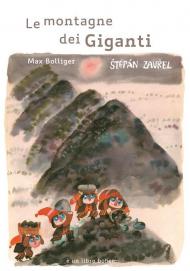 Le montagne dei giganti. Ediz. ad alta leggibilità