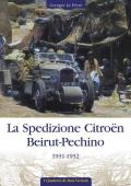 La spedizione Citroën Beirut-Pechino 1931-1932