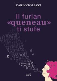 Il furlan «queneau» ti stufe