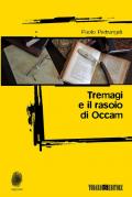 Tremagi e il rasoio di Occam