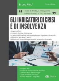 Gli indicatori di crisi e di insolvenza