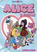 Alice e Cuore. A scuola di meraviglie