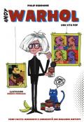 Fun facts: aneddoti e curiosità sui migliori artisti. Ediz. a colori. Vol. 1: Andy Warhol.