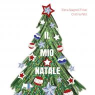 Il mio Natale. Ediz. a colori