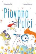 Piovono pulci. Ediz. a colori