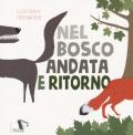 Nel bosco andata e ritorno