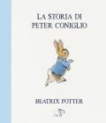 La storia di Peter Coniglio. Ediz. a colori