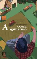 A come Agriturismo