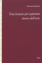 Una lezione per aspiranti storici dell'arte