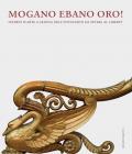 Mogano ebano oro! Interni d'arte a Genova nell'Ottocento da Peters al Liberty