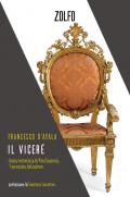 Il viceré. Storia misteriosa di Vito Guarrasi, l’avvocato del potere