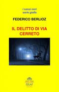 Il delitto di via Cerreto