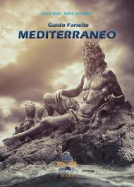 Mediterraneo. Ediz. illustrata