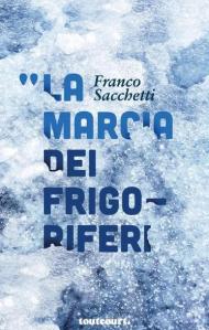 La marcia dei frigoriferi