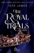 L' erede. The royal trials
