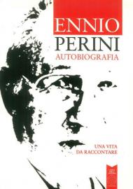 Autobiografia. Una vita da raccontare