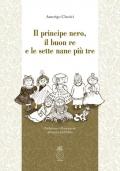 Il principe Nero, il buon re e le sette nane più tre