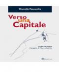 Verso una capitale. La città che manca. Il progetto di Palermo sud-est