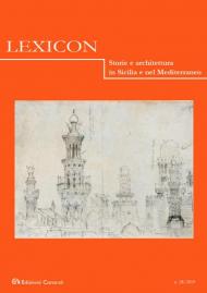 Lexicon. Storie e architettura in Sicilia e nel Mediterraneo (2019). Vol. 28