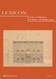 Lexicon. Storie e architettura in Sicilia e nel Mediterraneo (2021). Vol. 32