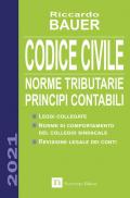 Codice civile 2021. Norme tributarie, principi contabili